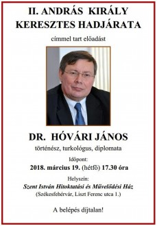 II. András király keresztes hadjárata - Dr. Hóvári János előadása hétfőn